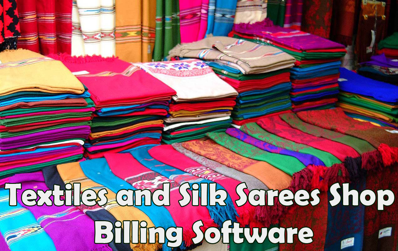Textiles and Silk Sarees Shop Billing Software